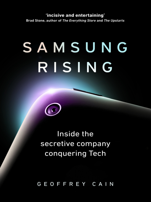 Title details for Samsung Rising by Geoffrey Cain - Available